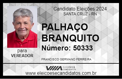 Candidato PALHAÇO BRANQUITO 2024 - SANTA CRUZ - Eleições