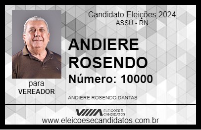 Candidato ANDIERE ROSENDO 2024 - ASSÚ - Eleições