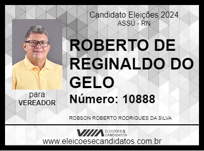 Candidato ROBERTO DE REGINALDO DO GELO 2024 - ASSÚ - Eleições