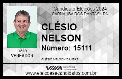 Candidato CLÉSIO NELSON 2024 - CARNAÚBA DOS DANTAS - Eleições