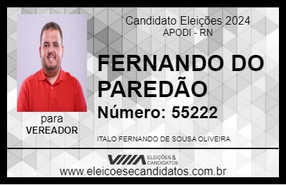 Candidato FERNANDO DO PAREDÃO 2024 - APODI - Eleições