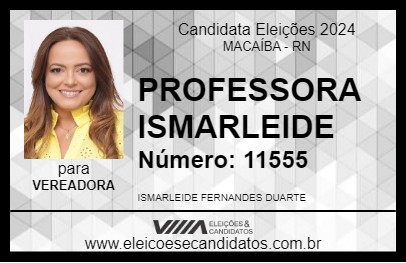 Candidato PROFESSORA ISMARLEIDE 2024 - MACAÍBA - Eleições