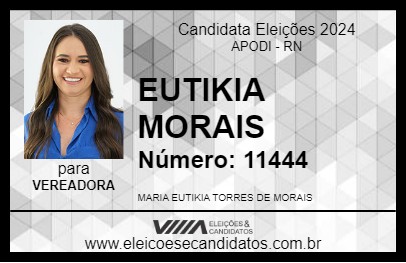 Candidato EUTIKIA MORAIS 2024 - APODI - Eleições