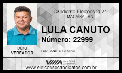 Candidato LULA CANUTO 2024 - MACAÍBA - Eleições