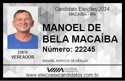 Candidato MANOEL DE BELA MACAÍBA 2024 - MACAÍBA - Eleições