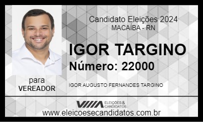 Candidato IGOR TARGINO 2024 - MACAÍBA - Eleições