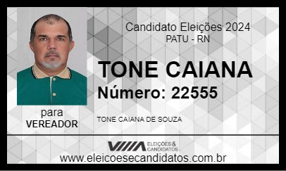 Candidato TONE CAIANA 2024 - PATU - Eleições