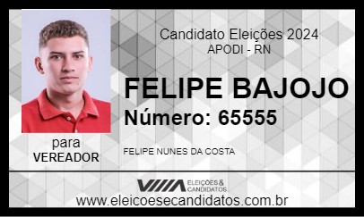 Candidato FELIPE BAJOJO 2024 - APODI - Eleições