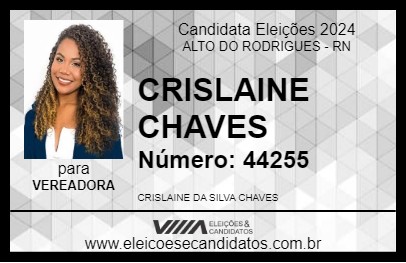 Candidato CRISLAINE CHAVES 2024 - ALTO DO RODRIGUES - Eleições