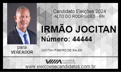 Candidato IRMÃO JOCITAN 2024 - ALTO DO RODRIGUES - Eleições