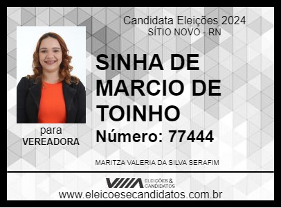 Candidato SINHA DE MARCIO DE TOINHO 2024 - SÍTIO NOVO - Eleições