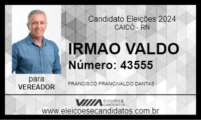 Candidato IRMAO VALDO 2024 - CAICÓ - Eleições