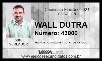 Candidato WALL DUTRA 2024 - CAICÓ - Eleições