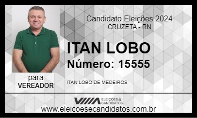 Candidato ITAN LOBO 2024 - CRUZETA - Eleições