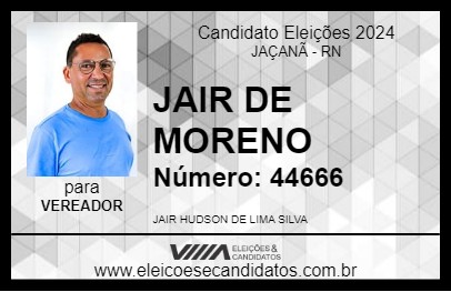 Candidato JAIR DE MORENO 2024 - JAÇANÃ - Eleições