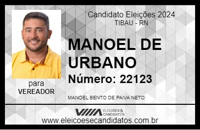 Candidato MANOEL DE URBANO 2024 - TIBAU - Eleições