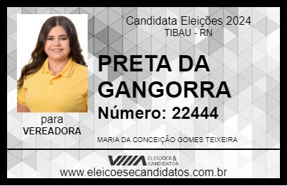 Candidato PRETA DA GANGORRA 2024 - TIBAU - Eleições