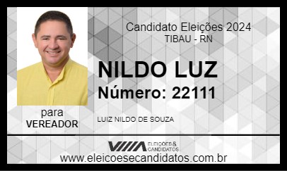 Candidato NILDO LUZ 2024 - TIBAU - Eleições