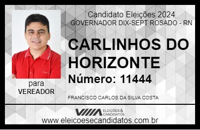 Candidato CARLINHOS DO HORIZONTE 2024 - GOVERNADOR DIX-SEPT ROSADO - Eleições