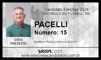 Candidato PACELLI 2024 - SÃO PAULO DO POTENGI - Eleições