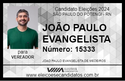 Candidato JOÃO PAULO EVANGELISTA 2024 - SÃO PAULO DO POTENGI - Eleições