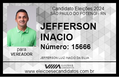 Candidato JEFFERSON INACIO 2024 - SÃO PAULO DO POTENGI - Eleições