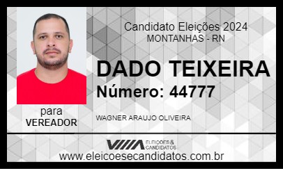 Candidato DADO TEIXEIRA 2024 - MONTANHAS - Eleições