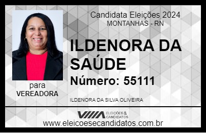 Candidato ILDENORA DA SAÚDE 2024 - MONTANHAS - Eleições