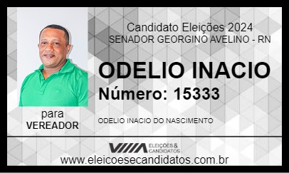 Candidato ODELIO INACIO 2024 - SENADOR GEORGINO AVELINO - Eleições