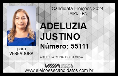 Candidato ADELUZIA REINALDO 2024 - TAIPU - Eleições