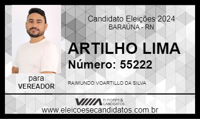 Candidato ARTILHO LIMA 2024 - BARAÚNA - Eleições