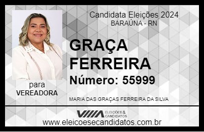 Candidato GRAÇA FERREIRA 2024 - BARAÚNA - Eleições