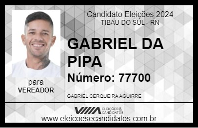 Candidato GABRIEL DA PIPA 2024 - TIBAU DO SUL - Eleições