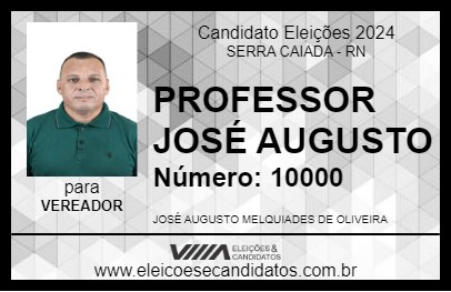 Candidato PROFESSOR JOSÉ AUGUSTO 2024 - SERRA CAIADA - Eleições