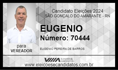 Candidato EUGENIO 2024 - SÃO GONÇALO DO AMARANTE - Eleições