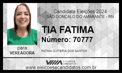 Candidato TIA FATIMA 2024 - SÃO GONÇALO DO AMARANTE - Eleições