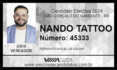 Candidato NANDO TATTOO 2024 - SÃO GONÇALO DO AMARANTE - Eleições