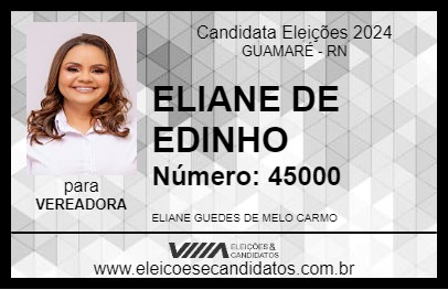 Candidato ELIANE DE EDINHO 2024 - GUAMARÉ - Eleições