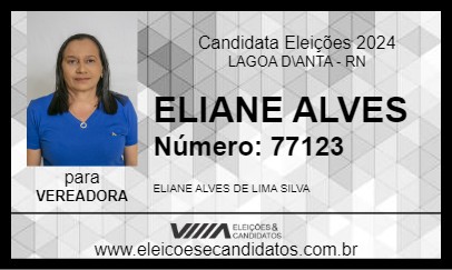 Candidato ELIANE ALVES 2024 - LAGOA D\ANTA - Eleições