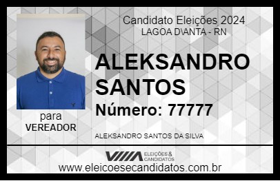 Candidato ALEKSANDRO SANTOS 2024 - LAGOA D\ANTA - Eleições