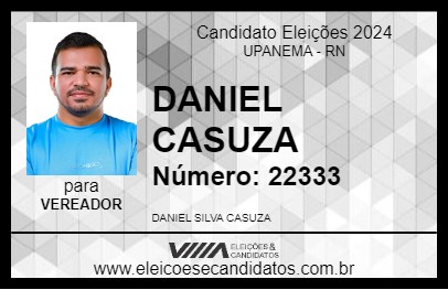 Candidato DANIEL CASUZA 2024 - UPANEMA - Eleições