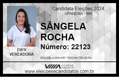 Candidato SÂNGELA ROCHA 2024 - UPANEMA - Eleições