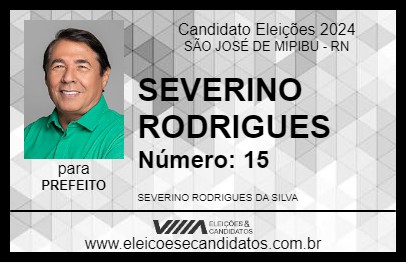 Candidato SEVERINO RODRIGUES 2024 - SÃO JOSÉ DE MIPIBU - Eleições