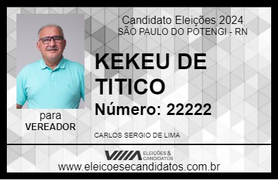 Candidato KEKEU DE TITICO 2024 - SÃO PAULO DO POTENGI - Eleições