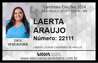 Candidato LAERTA ARAUJO 2024 - SÃO PAULO DO POTENGI - Eleições