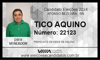 Candidato TICO AQUINO 2024 - AFONSO BEZERRA - Eleições