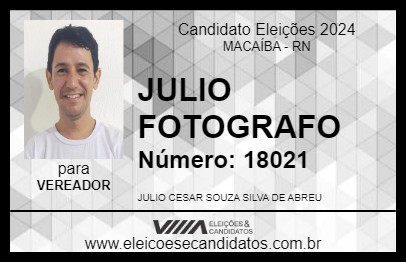 Candidato JULIO FOTOGRAFO 2024 - MACAÍBA - Eleições