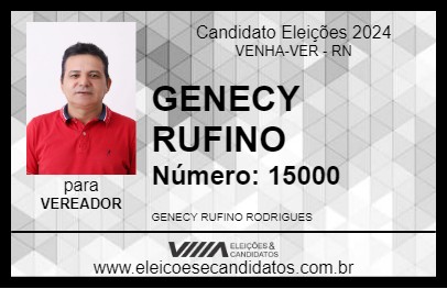 Candidato GENECY RUFINO 2024 - VENHA-VER - Eleições