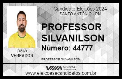 Candidato PROFESSOR SILVANILSON 2024 - SANTO ANTÔNIO - Eleições