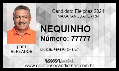 Candidato NEQUINHO 2024 - MAXARANGUAPE - Eleições